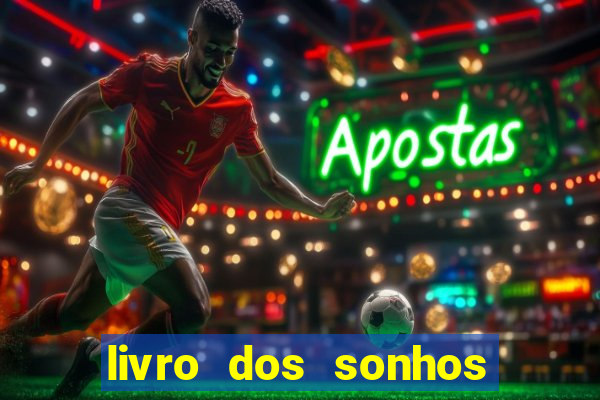 livro dos sonhos jogo do bicho